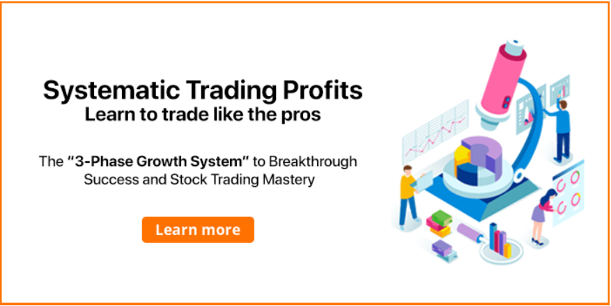 Systematic Trading Profits banner promoting the 3-Phase Growth System for stock trading mastery, with a Learn More button.